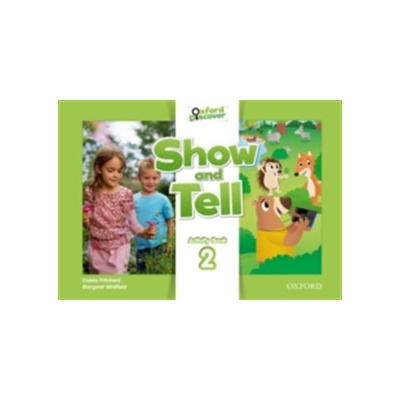 OXFORD DISCOVER: SHOW AND TELL 2 ACTIVITY BOOK - PRITCHARD, ...