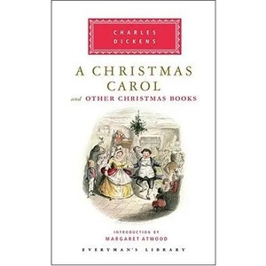 A Christmas Carol | Charles Dickens, Margaret Eleanor Atwood, Arthur Rackham (ISBN: 9780307271754)