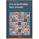 Atlas kožního melanomu - Ivana Krajsová