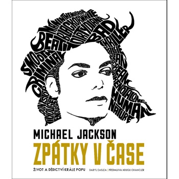 Michael Jackson - Zpátky v čase - Daryl Easlea