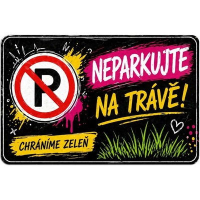 Cedule Neparkovat – neparkujte na trávě v barevném stylu (na šířku) - A4 - 21x30 cm / Hliníkový sendvič tl. 3mm cn51