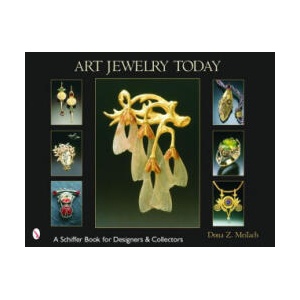 Art Jewelry Today | Dona Z. Meilach (ISBN: 9780764317668)