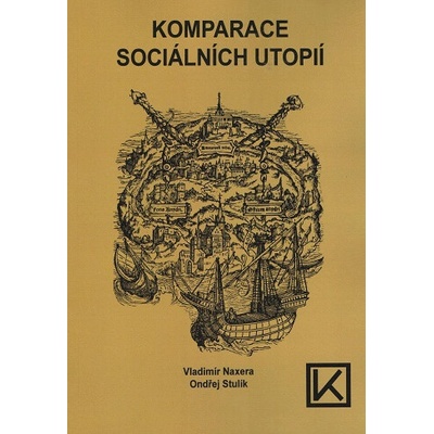 Komparace sociálních utopií