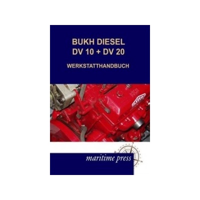 Bukh Diesel DV 10 + DV 20 Werkstatthandbuch