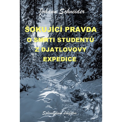 Šokující pravda o smrti studentů z Djatlovovy expedice – Hledejceny.cz