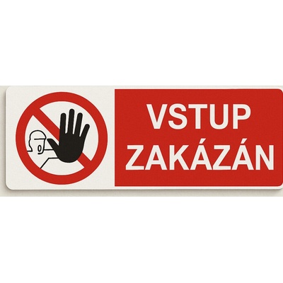 Traiva s.r.o Vstup zakázán - tabulka, samolepka Verze: Samolepka 105 x 37 mm tl. 0.1 mm - Kód: 16038