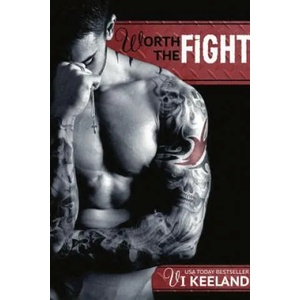 Worth the Fight | VI Keeland (ISBN: 9781682304228)