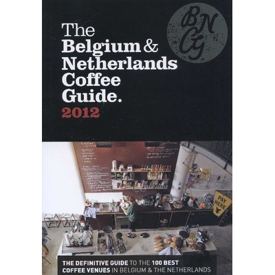 The Belgium & Netherlands Coffee Guide 2012