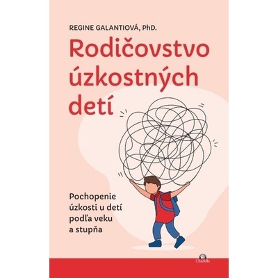 Rodičovstvo úzkostných detí