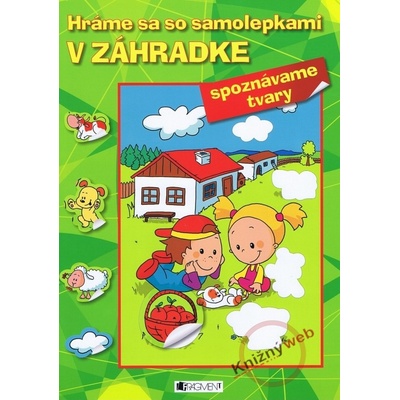 Hráme sa so samolepkami V záhradke tvary