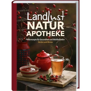 Landlust Naturapotheke | Birgit Brokamp, Ellen Huber (2024)