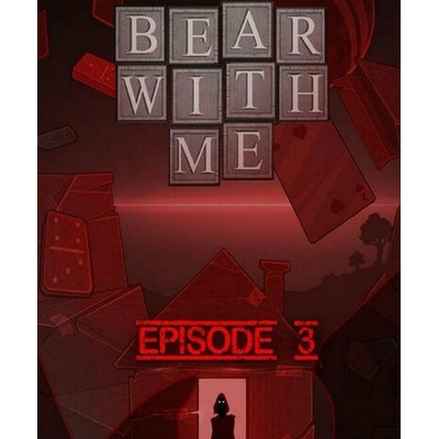 Bear With Me - Episode Three