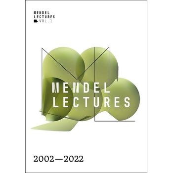 Mendel Lectures 2002–2022
