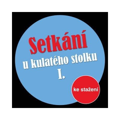 Setkání u kulatého stolku I - mp3 - čte Ivan Vyskočil, Jiří Just, Michal Lázňovský – Hledejceny.cz