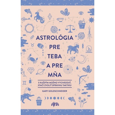 Astrológia pre teba a pre mňa