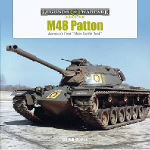 M48 Patton: America's First Main Battle Tank | David Doyle (ISBN: 9780764367830)