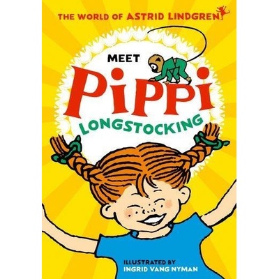 Meet Pippi Longstocking - Lindgren Astrid