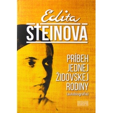 Príbeh jednej židovskej rodiny - Edita Steinová