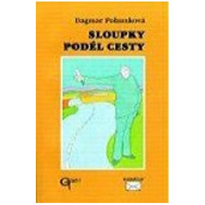 Sloupky podél cesty