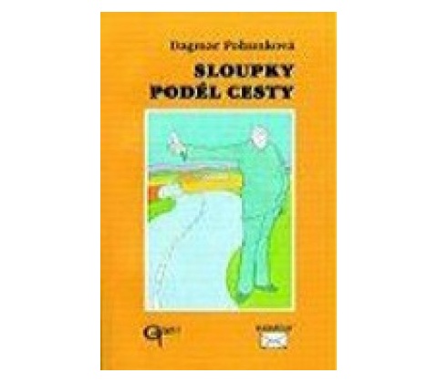 Sloupky podél cesty
