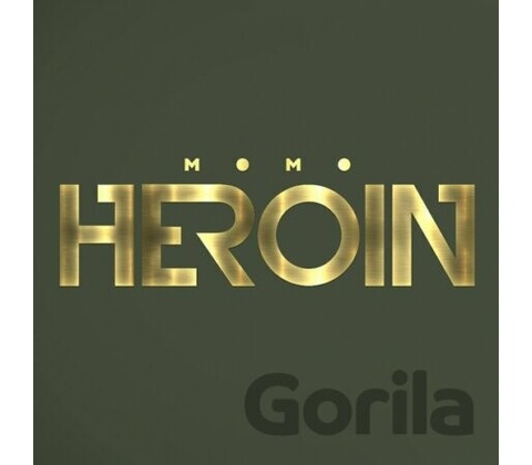 MOMO: Heroin