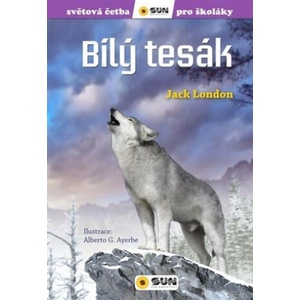 Bílý tesák - Světová četba pro školáky | Jack London (ISBN: 9788076870727)