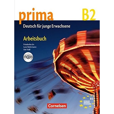 Prima B2 Die Mittelstuf: Arbeitsbuch mit CD