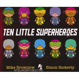 Ten Little Superheroes | Mike Brownlow (ISBN: 9781408346273)