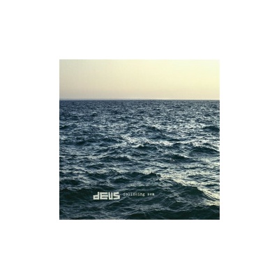 DEUS - FOLLOWING SEA LP