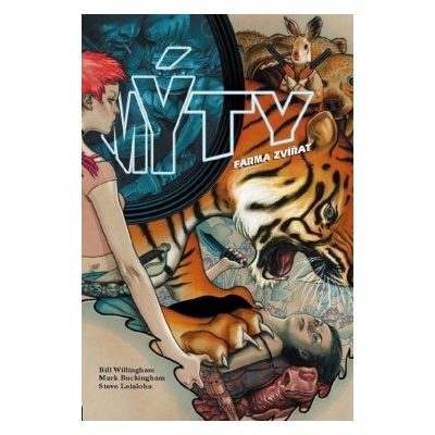 Mýty Farma zvířat - Bill Willingham, Lan Medina