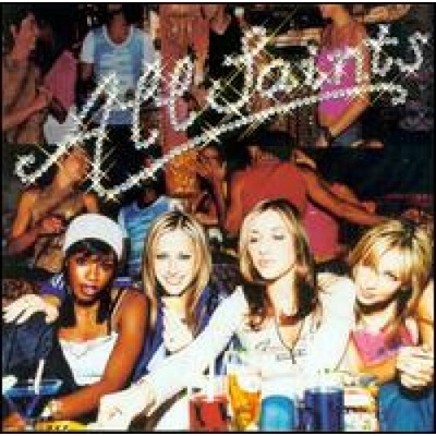 ALL SAINTS: SAINTS AND SINNERS CD