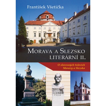 Morava a Slezsko Literární II. - František Všetička