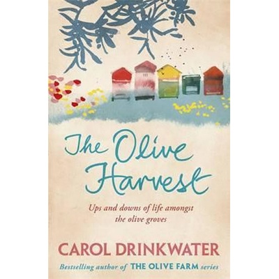 The Olive Harvest - Carol Drinkwaterová