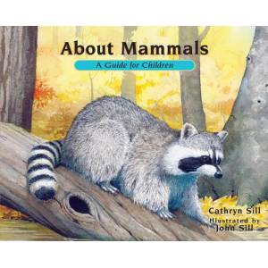 About Mammals | Cathryn Sill, John Sill (ISBN: 9781561457588)