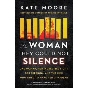 The Woman They Could Not Silence: The Shocking Story of a Woman Who Dared to Fight Back | MOORE KATE (ISBN: 9781728242576)