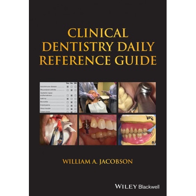 Clinical Dentistry Daily Reference Guide | William A. Jacobson