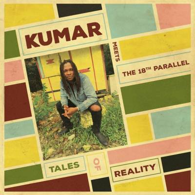 Kumar The 18th Parallel - Tales Of Reality CD