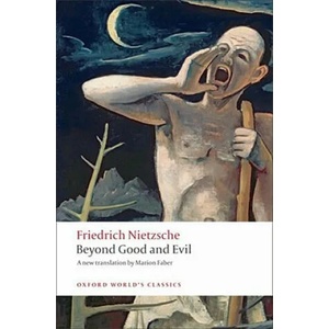 Beyond Good and Evil (ISBN: 9780199537075)