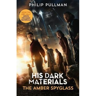 His Dark Materials: The Amber Spyglass Tv tie-in edition