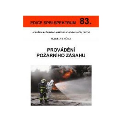 Provádění požárního zásahu