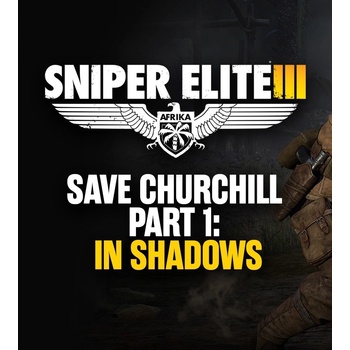 505 Games Sniper Elite III Save Churchill Part 1 In Shadows (PC)
