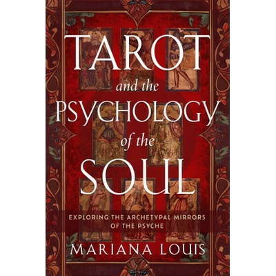 Tarot and the Psychology of the Soul