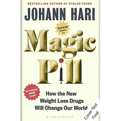Magic Pill - Johann Hari