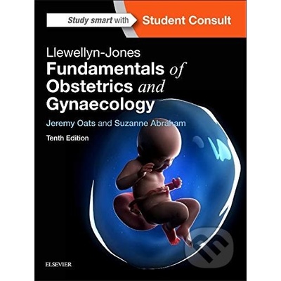 Llewellyn-Jones Fundamentals of Obstetrics & Gynaecology Oats Professor Jeremy J. N. MBBS DM FRCOG FRANZCOGPaperback