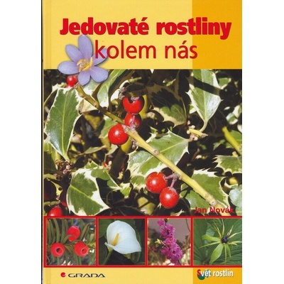 Grada Jedovaté rostliny kolem nás