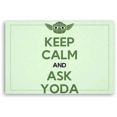 Fotoobraz 60x40 cm malý Keep calm and ask yoda