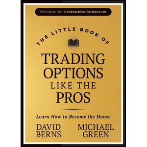Little Book of Trading Options Like the Pros | Berns, David M. , Green, Michael (ISBN: 9781394238958)