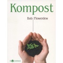 Kompost - Flowerdew Bob