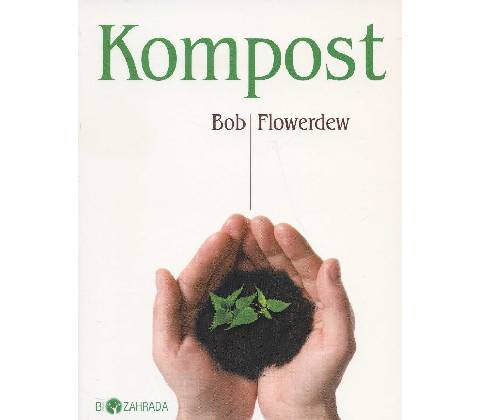 Kompost - Flowerdew Bob