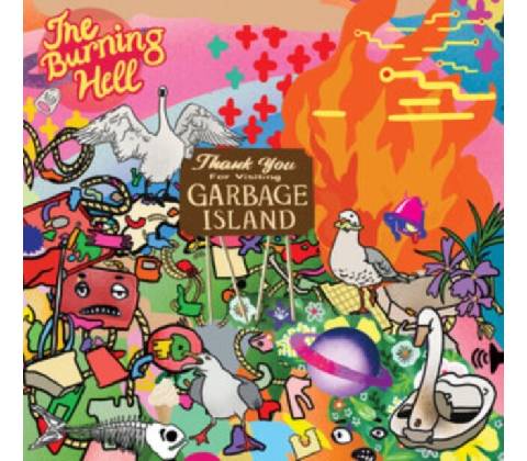 BURNING HELL - Garbage Island LP